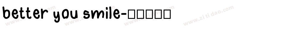 better you smile字体转换